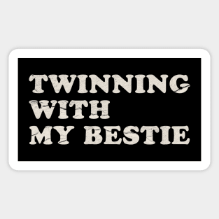 Twinning With My Bestie Valentine Days Sticker